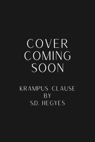 Cover Coming Soon-Krampus Clause by S.D. Hegyes