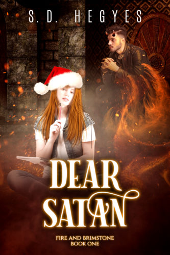 Dear Satan (Fire and Brimstone, Book 1)